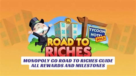 monopoly go road to riches|All Monopoly GO Road to Riches Rewards and Milestones List .